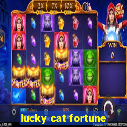 lucky cat fortune